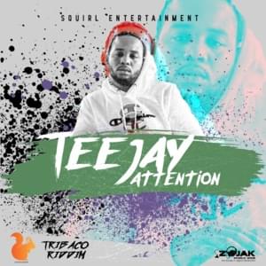 Attention - Teejay