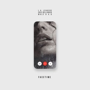 Facetime - LA Leakers (Ft. AD, Eric Bellinger & Wale)