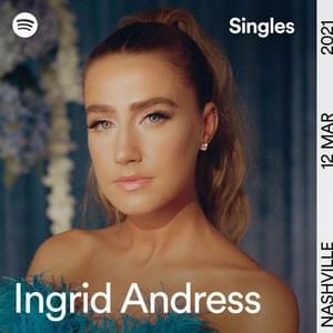 Don’t Start Now - Ingrid Andress