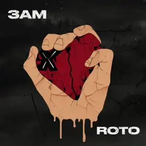 Roto - 3AM