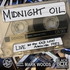 Back On the Borderline (LIVE at the Old Lion, Adelaide 1982) - Midnight Oil