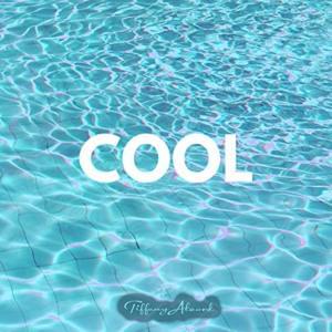 Cool - Tiffany Alvord