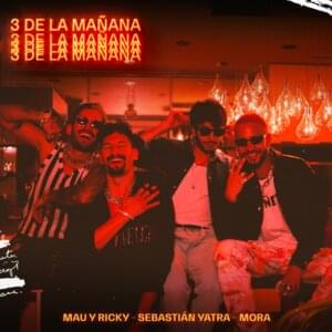 3 de La Mañana - Mau y Ricky, Sebastián Yatra & Mora