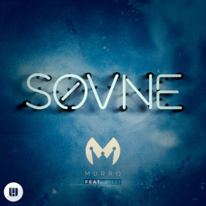 Søvne - Murro (Ft. Gilli)