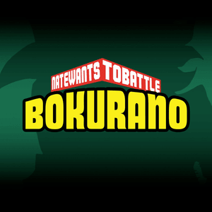 Bokurano (My Hero Academia) - NateWantsToBattle