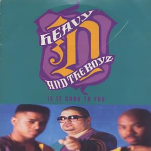 Is It Good to You? (Westside Mix) - Heavy D & The Boyz (Ft. Pete Rock & Tammy Lucas)