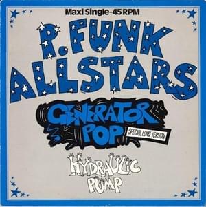 Generator Pop (12" Version) - P-Funk All Stars