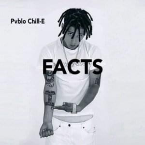 Facts - Pablo Chill-E