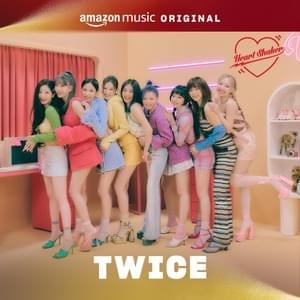 Heart Shaker (GALACTIKA * Holiday Remix) - TWICE