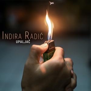 Upaljač - Indira Radić