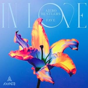 In Love - Ajebo Hustlers (Ft. FAVE)