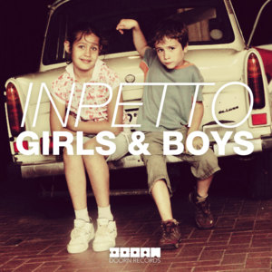 Girls & Boys - Inpetto