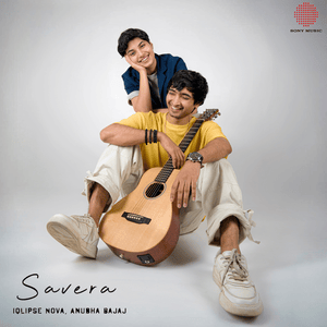 Savera - Iqlipse Nova & Anubha Bajaj