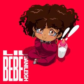 Lil Bebe - DaniLeigh