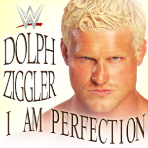 I Am Perfection (Dolph Ziggler) - Downstait