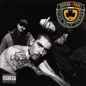 Guess Who’s Back - House of Pain