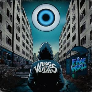 Fake world - YUNG VLAS
