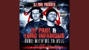 It’s Cummin’ - DJ Paul & Lord Infamous