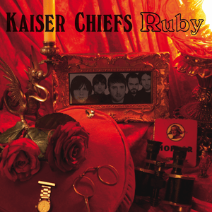 Ruby - Kaiser Chiefs