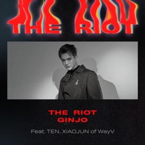 The Riot - GINJO (Ft. TEN & XIAOJUN (NCT))