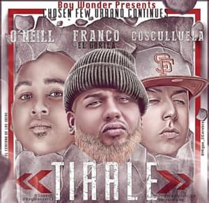 Tírale - Boy Wonder CF (Ft. Cosculluela, Franco "El Gorila" & O'Neill)