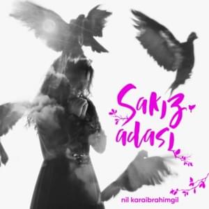 Sakız Adası - Nil Karaibrahimgil