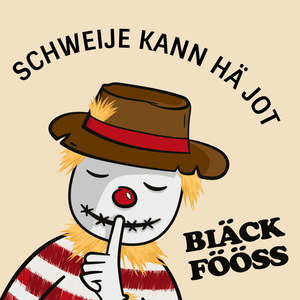 Schweije kann hä jot - Bläck Fööss