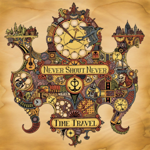 Time Travel (Acoustic) - Never Shout Never