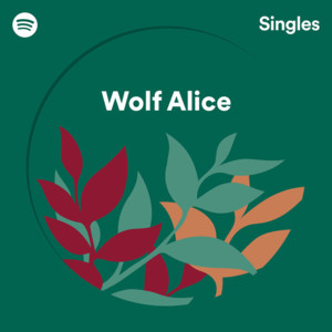 Song to the Siren (Spotify Singles) - Wolf Alice