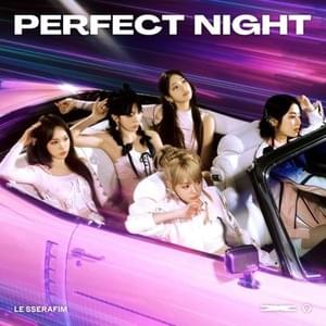 LE SSERAFIM - Perfect Night (한국어 번역) - Lyrxo Korean Translations (한국어 번역)