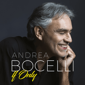 If Only - Andrea Bocelli (Ft. Dua Lipa)