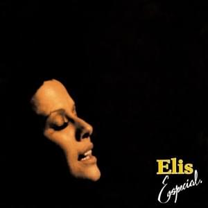 Deixa o Mundo e o Sol entrar - Elis Regina