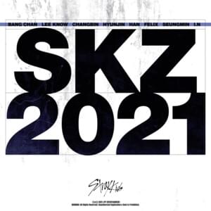 극과 극 (N/S) (SKZ2021 Ver.) - Stray Kids