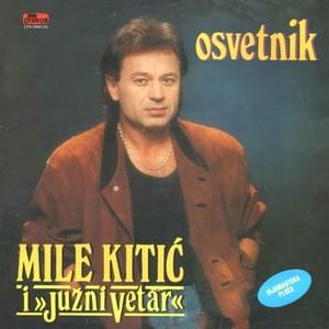 Nek izgubim sve - Mile Kitić