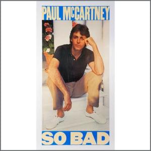 So Bad - Paul McCartney