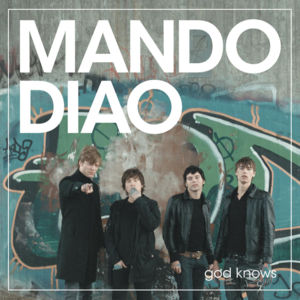 The Malevolence - Mando Diao