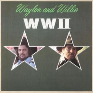 Heroes - Waylon Jennings & Willie Nelson