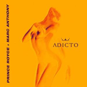 Adicto - Prince Royce (Ft. Marc Anthony)