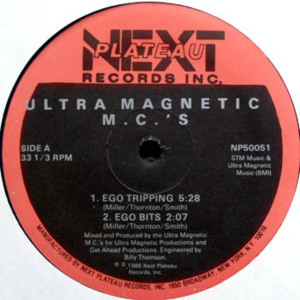 Ego Trippin’ (Original 12" Version) - Ultramagnetic MC's (Ft. Ronnie T)