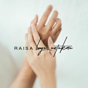 Lagu Untukmu - Raisa