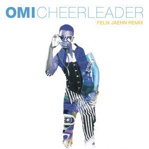 Cheerleader (Felix Jaehn Remix) - OMI