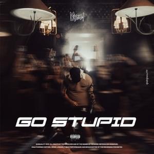 GO STUPID (Bonus Track) - Miszel