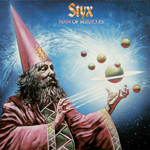 Man of Miracles - Styx