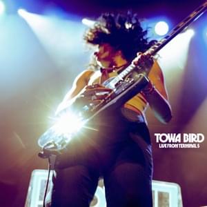 Song 2 (Live from Terminal 5) - Towa Bird