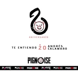 Te entiendo - Pignoise & Andrés Calamaro