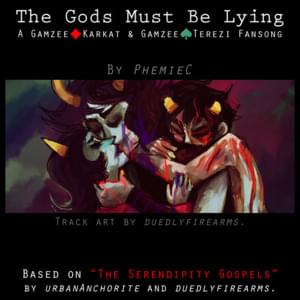 The Gods Must Be Lying - PhemieC