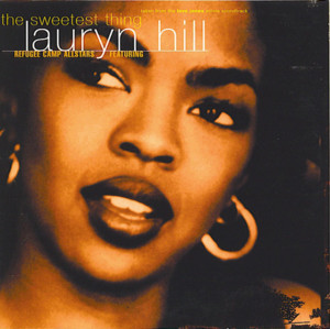 The Sweetest Thing - Lauryn Hill