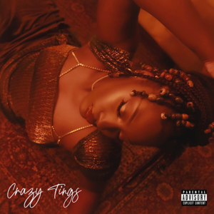 Crazy Tings - Tems