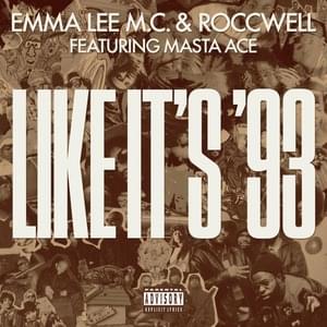 Like It’s 93 - Emma Lee M.C. (Ft. Masta Ace)