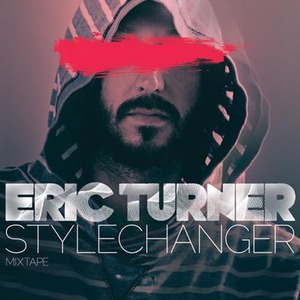 Style Changer - Eric Turner (Ft. Kardinal Offishall, Professor Green & Wretch 32)